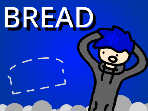 BREAD - A ZTS PRODUCTION
