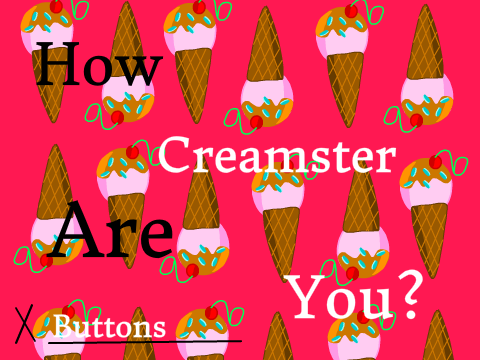 ♠How Creamster Are You? ♠ Buttons