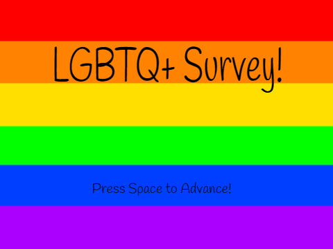 LGBTQ+ Open Survey! remix