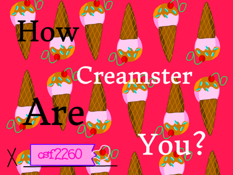 ♠How Creamster Are You? ♠ remix