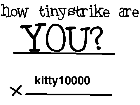 how TINYSTRIKE ARE you? remix