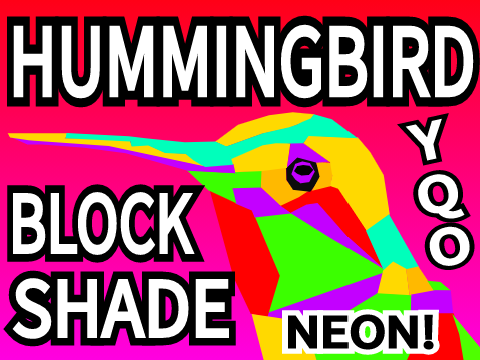 Neon Bird Blockshade! (Hummingbird) #Art #Music