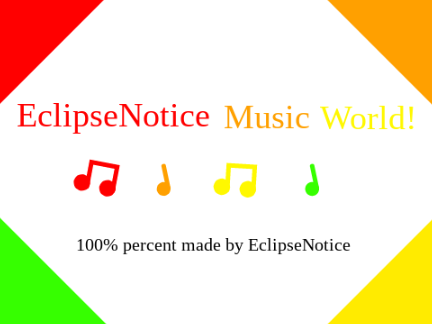EclipseNotice Music World