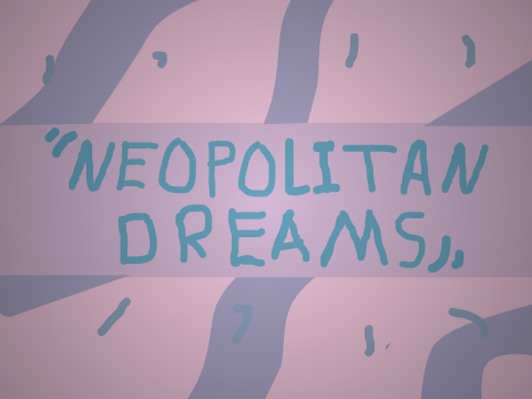 Neopolitan Dreams - Open MAP 