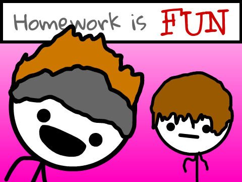 Homework is FUN?!?