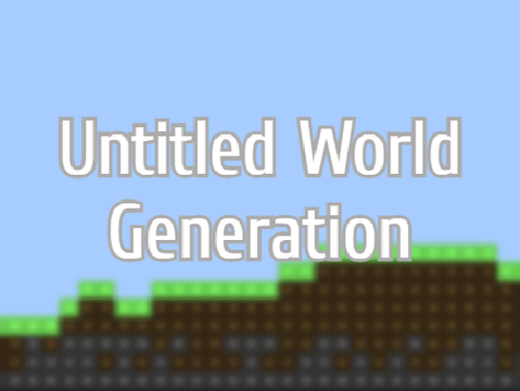 Untitled World Generation