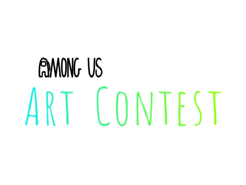 AMONG US || Art Contest || (CLOSED)