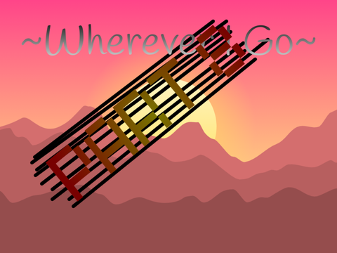 ~Wherever I Go~ My part