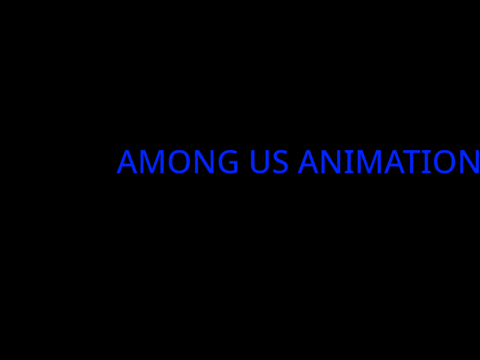 Among us animation (because why not)