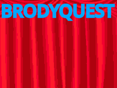 BRODYQUEST