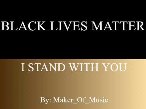 I stand with you. #BLM #BHM
