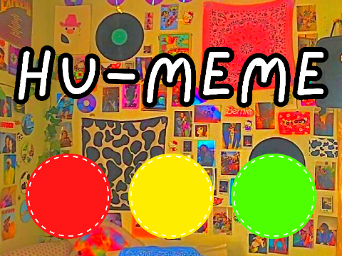 ➽ | Hu-meme