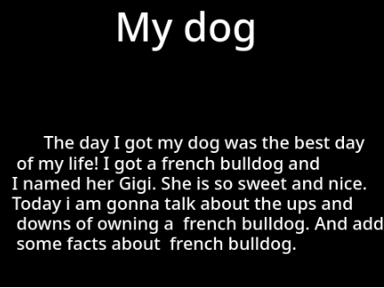I wrote an essay about my dog because I got bored