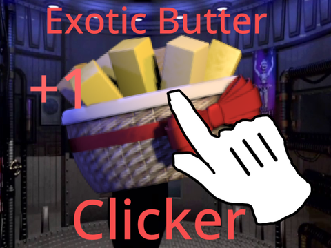 Exotic Butter Clicker