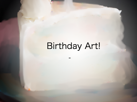 happy birthday to me · bday art!