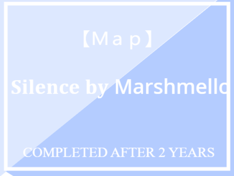 - Silence - completed map