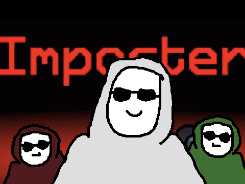 they do be impostorin'