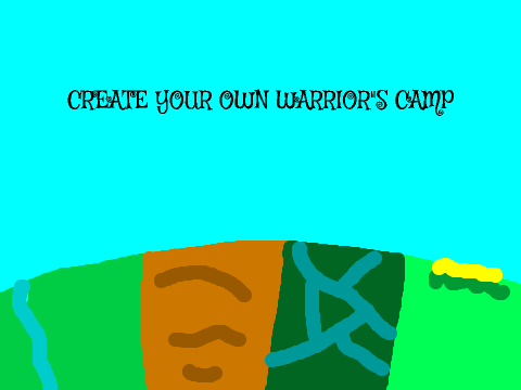 Create Your Own Warrior's Camp