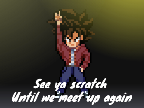 Scratch. See you next time!