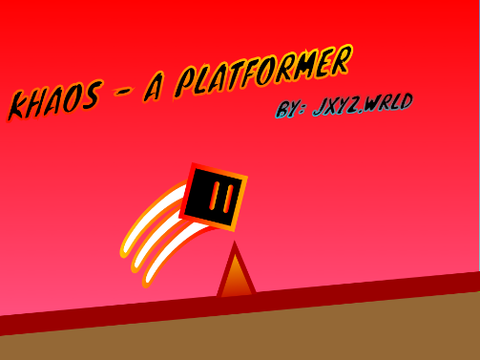 KHAOS - A PLATFORMER (Unfinished)
