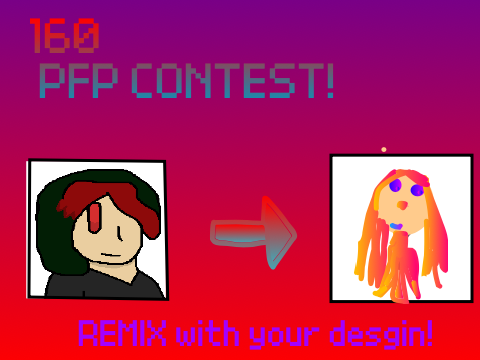 160 Pfp contest! remix