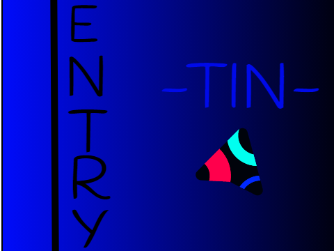 Intro Entry for -TIN-