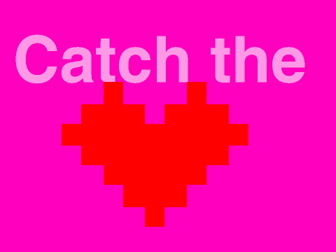 catch the hearts (valentines day special)