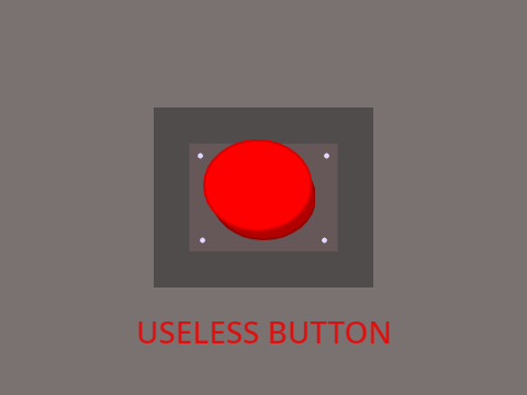 USELESS BUTTON