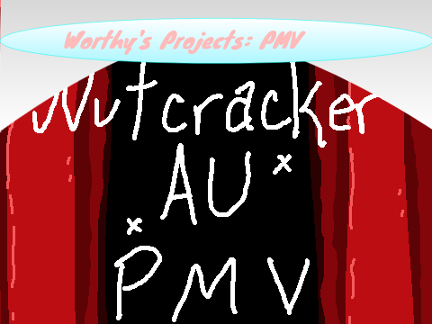 Nutcracker AU PMV