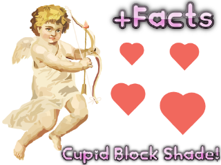 Cupid | Block Shade! +Facts! #art #all