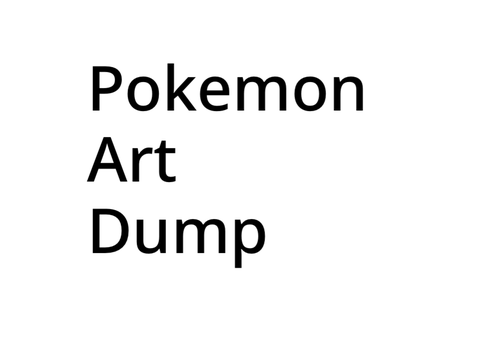 Pokemon art dump (mobile friendly)