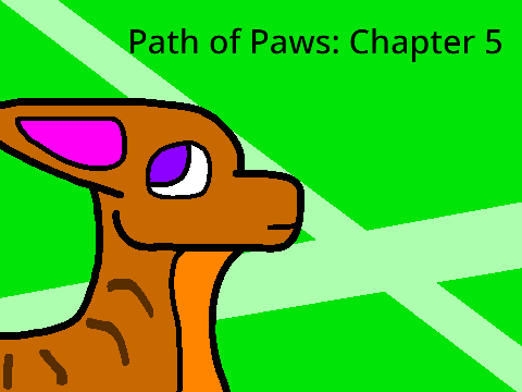 Path of Paws: Chapter 5