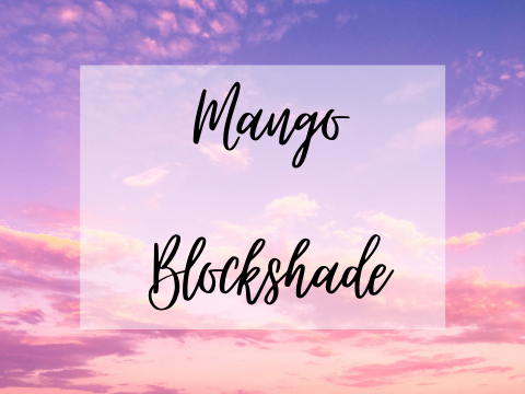 Mango Blockshade ❤