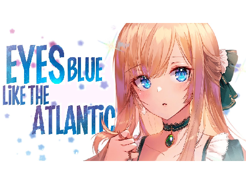 Eyes Blue like the Atlantic 