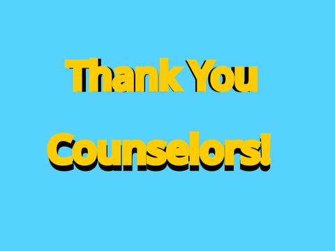 Thank you Counselors