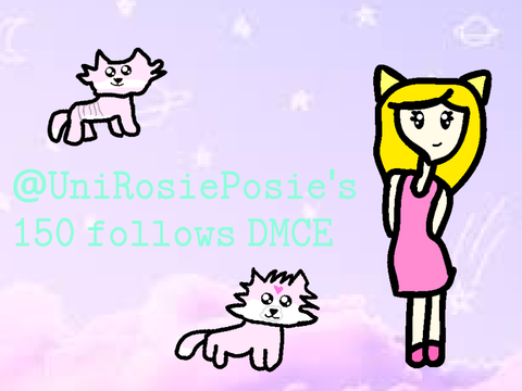 @UniRosiePosie's 150 follows DMCE