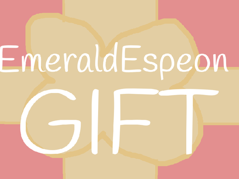 EmeraldEspeon Gift