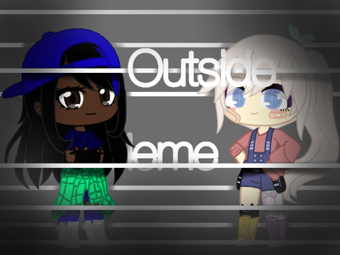 Outside Meme ft. DeliStuff & Mayumi-Shoku