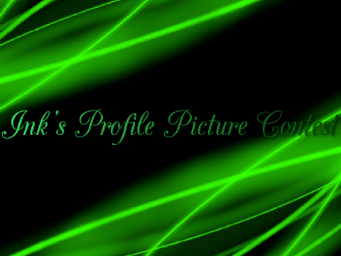 Ink's Profile Picture Contest [End on April 10]