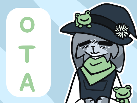 - - ☆ OTA!! ☆ - -