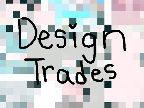 ° + * ° + * Design Trades * + ° * + °