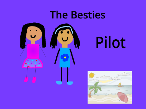 The Besties - Pilot (S1 Eps1) 