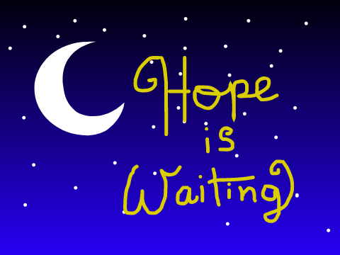 Original Song || ♦Hope Is Waiting♦