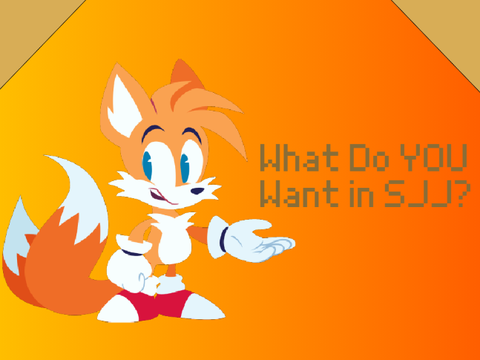 What Do You Want In SJJ?