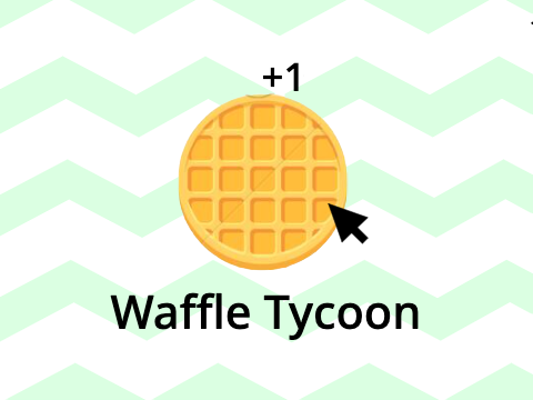 Waffle Clicker