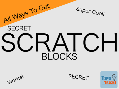 Secret Scratch Blocks