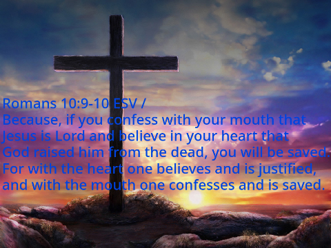 Romans 10:9-10
