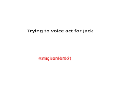 Jack Voiceline