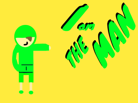 I AM THE MAN