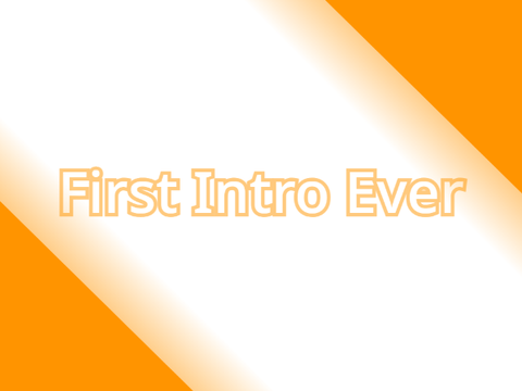 My New Intro